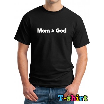 Mom greater than God Printer Black T-Shirt